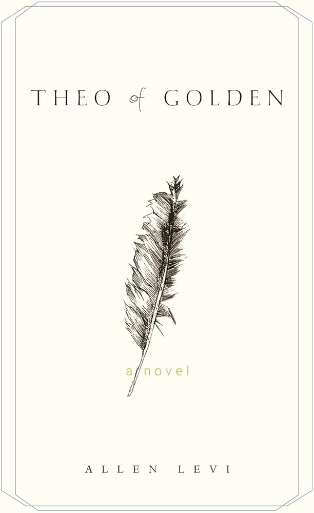 Theo of Golden - by Allen Levi (Hardcover)