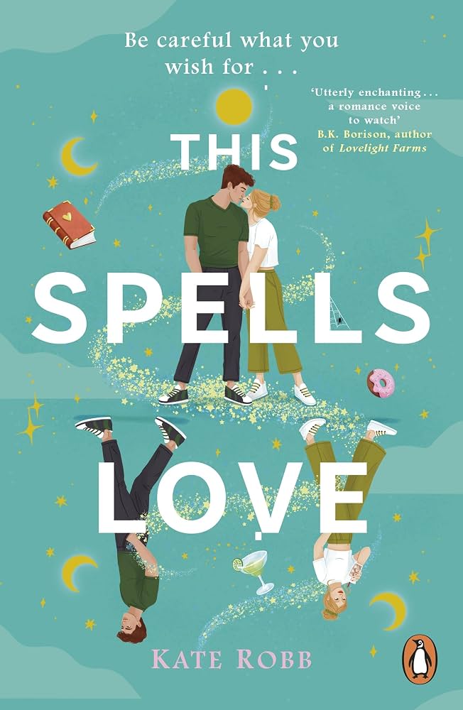 This Spells Love: A Novel by Kate Robb