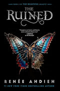 The Ruined - (The Beautiful Quartet) by Renée Ahdieh (Paperback)