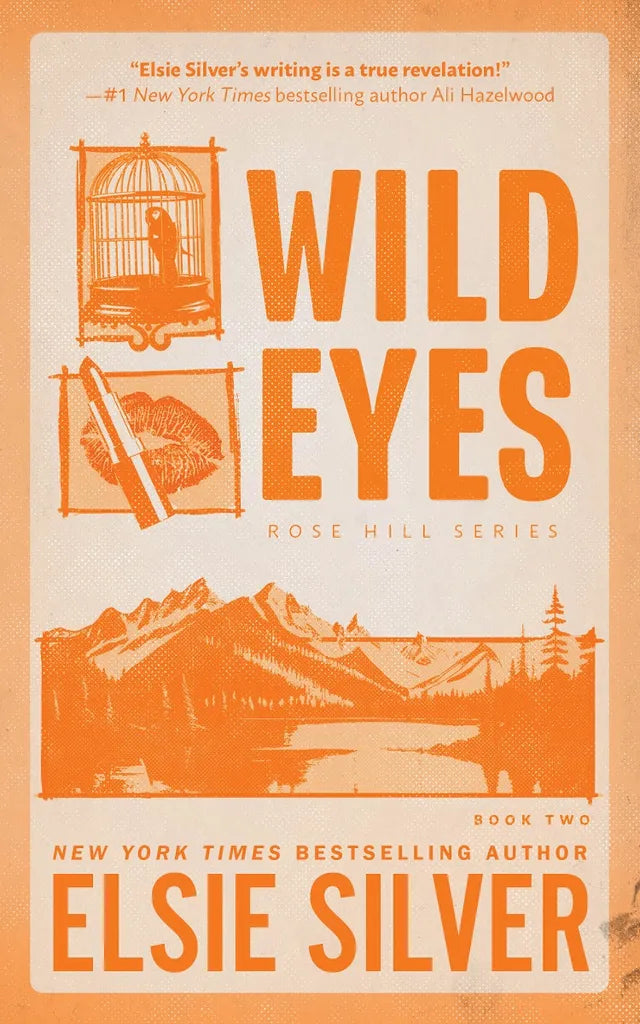 Wild Eyes - (Rose Hill) by Elsie Silver (Paperback)