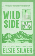 Wild Side (Deluxe Edition) - (Rose Hill) by Elsie Silver (Paperback)