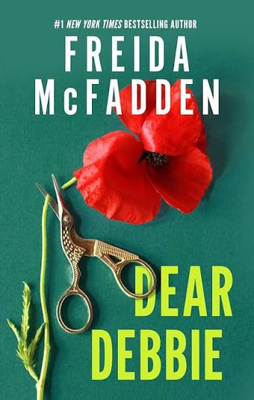 Dear Debbie - by Freida McFadden (Paperback)