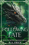 Following Fate (Book 2)