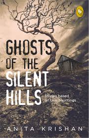 Ghosts of the Silent Hills - by Anita Krishan (Paperback)