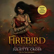 Firebird - (Fire That Binds) by Juliette Cross (Paperback)