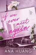 If We Ever Meet Again - (If Love) by Ana Huang (Paperback)