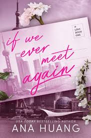 If We Ever Meet Again - (If Love) by Ana Huang (Paperback)