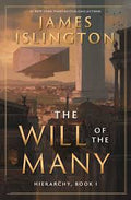 The Will of The Many - (The Hierarchy) by James Islington (Hardcover)