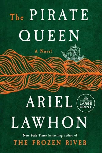 The Pirate Queen: A Novel from the New York Times bestselling author of The Frozen River