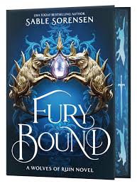 Fury Bound (Deluxe Limited Edition) - by Sable Sorensen (Hardcover)