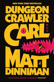 Dungeon Crawler Carl - by Matt Dinniman (Paperback)