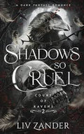 Shadows so Cruel - (Court of Ravens) by LIV Zander (Paperback)
