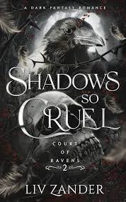 Shadows so Cruel - (Court of Ravens) by LIV Zander (Paperback)