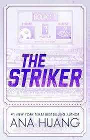 The Striker Book 1 - by Ana Huang (Paperback)