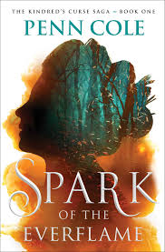 Spark of the Everflame - by Penn Cole (Paperback)
