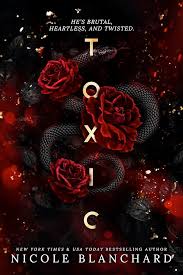 Toxic: A Dark Romance