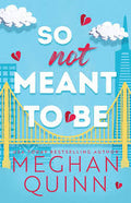 So Not Meant to Be - (Cane Brothers) by Meghan Quinn (Paperback)