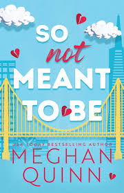 So Not Meant to Be - (Cane Brothers) by Meghan Quinn (Paperback)