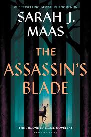The Assassin's Blade - (Throne of Glass) by Sarah J Maas (Paperback)