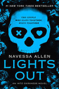 Lights Out: An Into Darkness Novel - by Navessa Allen (Paperback)