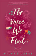 The Voice We Find - (A Fog Harbor Romance) by Nicole Deese (Paperback)