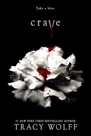 Crave - by Tracy Wolff (Paperback)