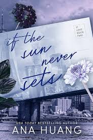 If the Sun Never Sets Book 2 - (If Love) by Ana Huang (Paperback)