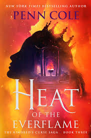 Heat of the Everflame - (The Kindred's Curse Saga) by Penn Cole (Paperback)