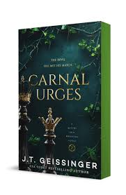 Carnal Urges - by J.T. GEISSINGER (Paperback)