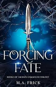 Forcing Fate (Book 1)
