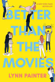 Better Than the Movies - by Lynn Painter (Paperback)