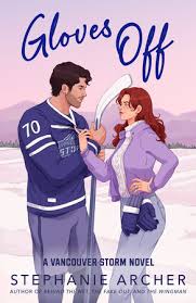 Gloves Off - (Vancouver Storm) by Stephanie Archer (Paperback)