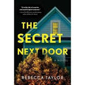 Secret Next Door - by Rebecca Taylor (Paperback)