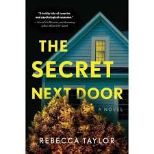 Secret Next Door - by Rebecca Taylor (Paperback)