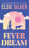 Fever Dream - (Emerald Lake) by Elsie Silver (Paperback)