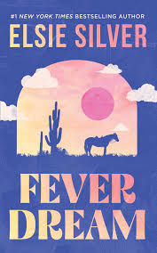 Fever Dream - (Emerald Lake) by Elsie Silver (Paperback)