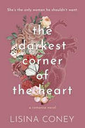Darkest Corner of the Heart - (Brightest Light) by Lisina Coney (Paperback)