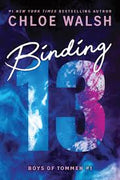 Binding 13 - (Boys of Tommen) by Chloe Walsh (Paperback)
