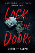 Lock the Doors by Vincent Ralph
