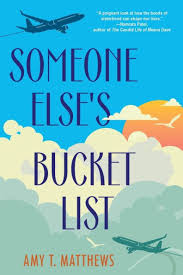 Someone Else's Bucket List - by Amy T Matthews (Paperback)