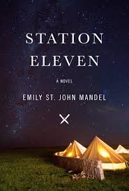 Station Eleven: A Novel (National Book Award Finalist) by Emily St. John Mandel