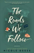 The Roads We Follow - (A Fog Harbor Romance) by Nicole Deese (Paperback)