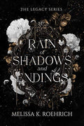 Rain of Shadows and Endings - (Legacy) by Melissa K Roehrich (Paperback)
