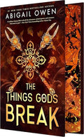The Things Gods Break: A High-Stakes Greek Gods Romantasy (The Crucible Book 2)