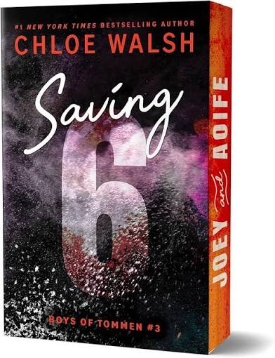 Saving 6 (Deluxe Edition) - (Boys of Tommen) by Chloe Walsh (Paperback)
