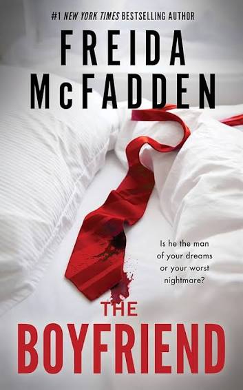 The Boyfriend - by Freida McFadden (Paperback)