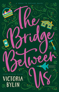 The Bridge Between Us (Road to Refuge)