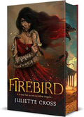 Firebird (The Fire That Binds, 1) Special Edition