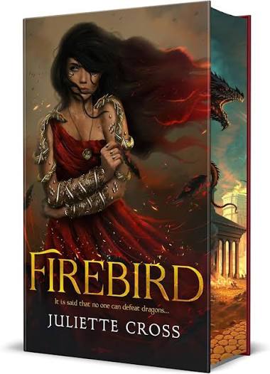 Firebird (The Fire That Binds, 1) Special Edition