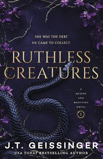 Ruthless Creatures - by J.T. GEISSINGER (Paperback)